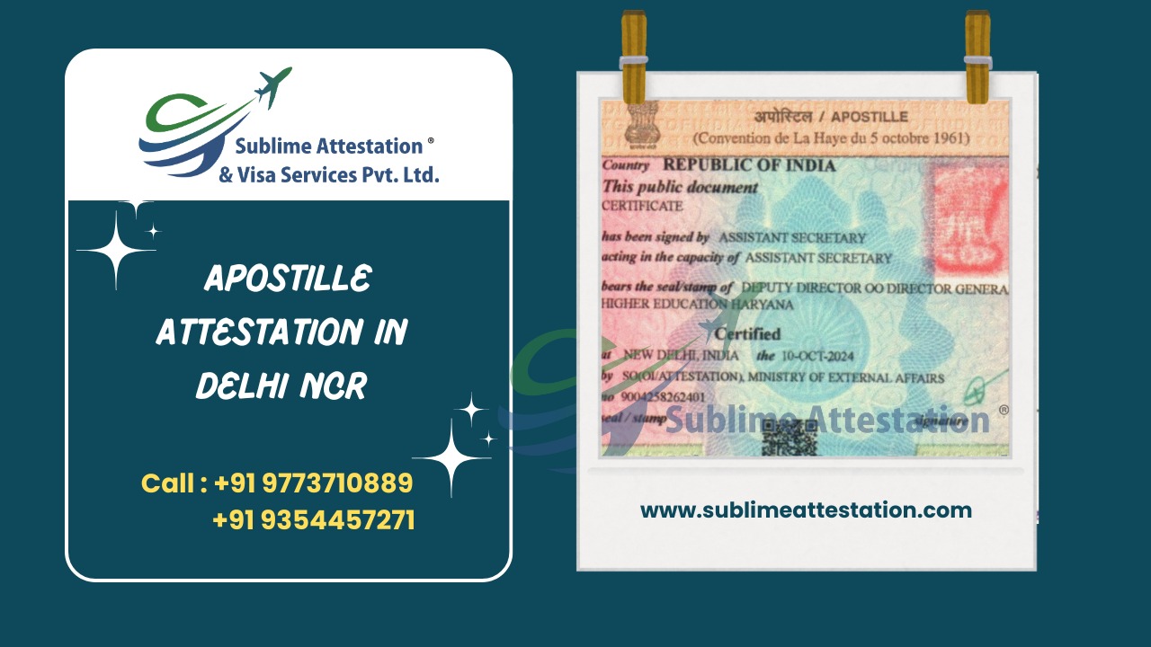Apostille Attestation Services in Delhi NCR