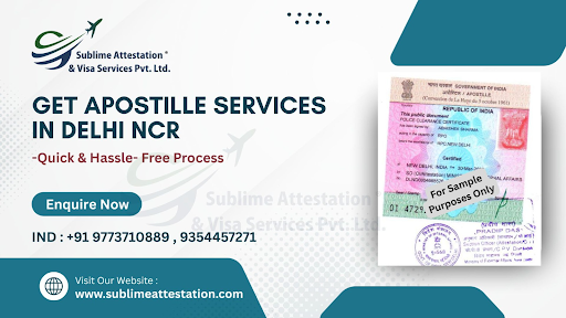 Apostille Attestation Services in Delhi NCR – Complete Guide for Document Authentication