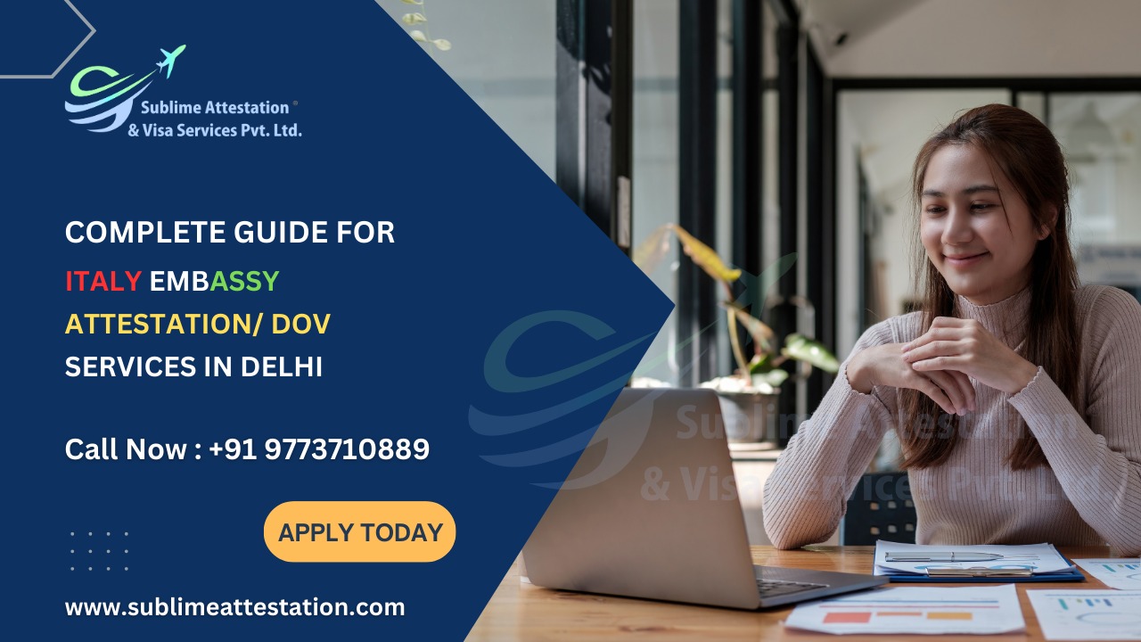 Italy Embassy Attestation in Delhi