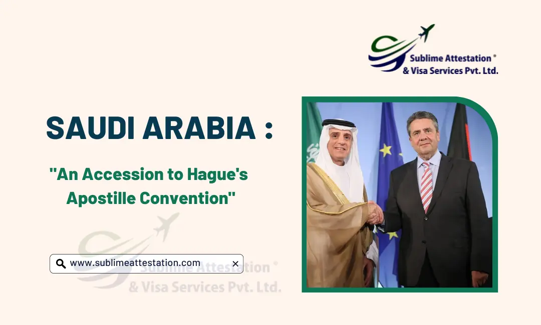 Saudi Arabia: Accession to Hague’s Apostille Convention