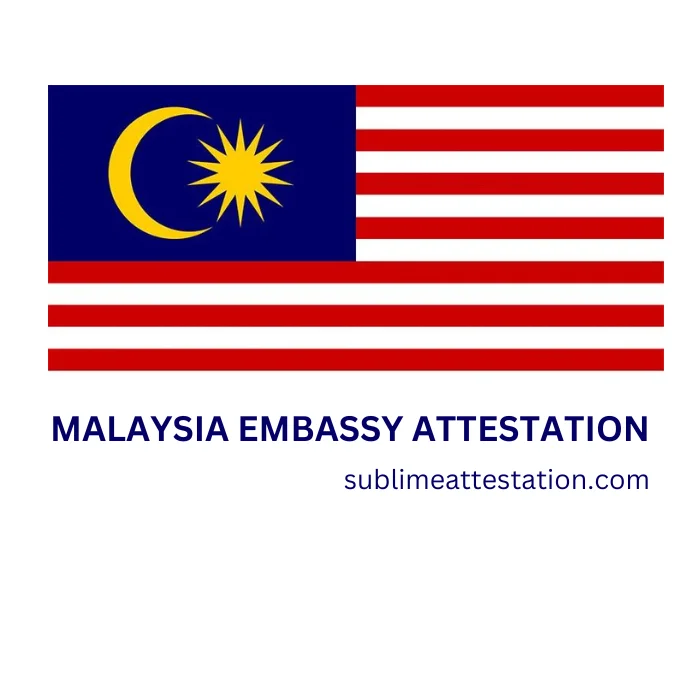 Malaysia Embassy Attestation Services